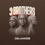 Delamore – 3 Brothers