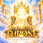 Evelyndidit - Still on the Throne || MOREMUSIC