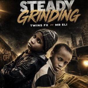 Twins Fx – Steady Grinding